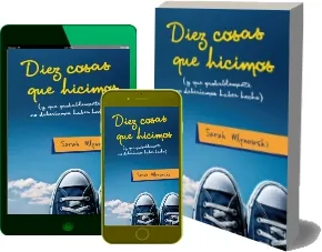Diez Cosas Que Hicimos (PDF) online | Sarah Mlynowski + ePub