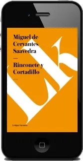 PDF «Rinconete y Cortadillo - El Licenciado Vidriera» - Miguel de Cervantes - Descargar GRATIS + ePub