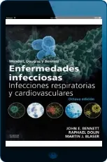 Leer y descargar Mandell, Enfermedades Infecciosas. Infecciosas Respiratorias y Cardiovasculares 8ed. de Gerard Mandell Mega