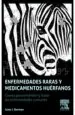 PDF Enfermedades Raras y Medicamentos Huerfanos. Claves para Comprender y Tratar Las Enfermedades Comunes del autor Jules j. Berman
