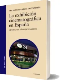 Bajar La Exhibición Cinematográfica en España de José Vicente García Santamaría Libro completo 384 páginas | Sin registro JustBeamit, RARBG, Amazon Drive, MediaFire, WeTransfer, Dropbox, Megaup, Google Drive, Cozy.io 2023