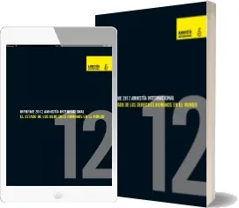 Descargar libro Amnistía Internacional Informe 2012 PDF + resumen