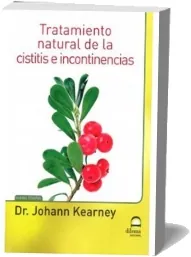 «Tratamiento Natural de la Cistitis e Incontinencias» Review + Descargar PDF completo | Johann Kearney 2023 + eBook