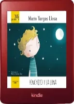 Leer eBook online MEGA Mi Primer Mario Vargas Llosa. Fonchito y la Luna