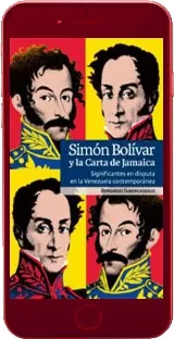 Drive «Simón Bolívar y la Carta de Jamaica. Significantes en Disputa en la Venezuela Contemporánea» descargar escrito por «Bernardo Subercaseaux» 112 páginas editor Lom + review en Español