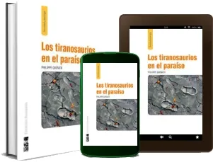 PDF » Los Tiranosaurios en el paraíso » Philippe Grenier año 2023 + eBook