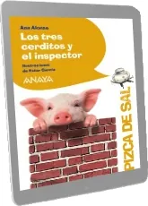 Libro completo gratis en PDF: Los Tres Cerditos y el Inspector escrito por Ana Alonso en PDF, DOC, PRC, WORD, DOCX, TXT, DjVu, HTMLZ, EPUB Torrent, Pixeldrain, MediaFire, Meocloud, Dropbox, SendMyWay, Google Drive, MEGA, DropSend, Jirafeau | Kindle - iPad