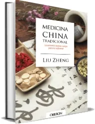 Descargar «Medicina China Tradicional» PDF completo Liu Zheng + ePub