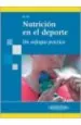 PDF Nutricion en el Deporte. Un Enfoque Practico del autor Louise Burke