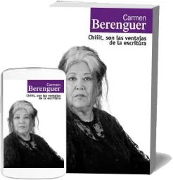Descargar «Chiiit, Son Las Ventajas de la Escritura» de Carmen Berenguer + resumen