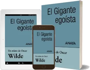 Bajar gratis Un Relato de Wilde: El Gigante Egoísta de Oscar Wilde Libro completo (Anaya Infantil y Juvenil) 