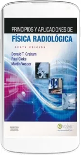 Gratis «Principios y Aplicaciones de Fisica Radiologica, 6 ed.» Descargar | D. t. Graham Mega