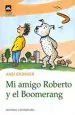 PDF Mi Amigo Roberto y el Boomerang del autor Anu Stohner