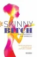 PDF Skinny Bitch del autor Rory Freedman