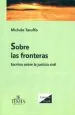 PDF Sobre Las Fronteras. Escritos sobre la Justicia Civil del autor Michelle Taruffo